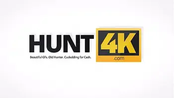 HUNT4K. Finding a Way to Fuck