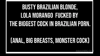 Busty Brazilian Blonde Beauty, Lola Morango Fucked By Very Huge